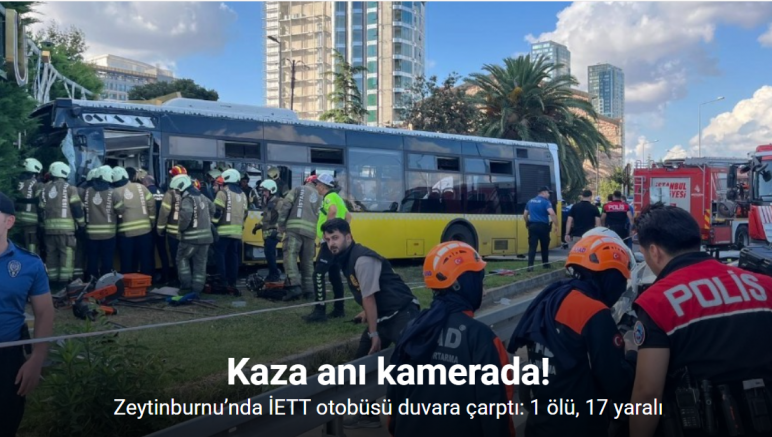 Zeytinburnu’nda İETT otobüsü duvara çarptı: 1 ölü, 17 yaralı