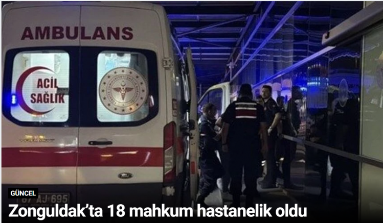 Zonguldak’ta 18 mahkum hastanelik oldu